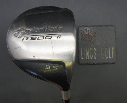 TaylorMade R300 Ti 9.5° Driver Stiff Graphite Shaft TaylorMade Grip